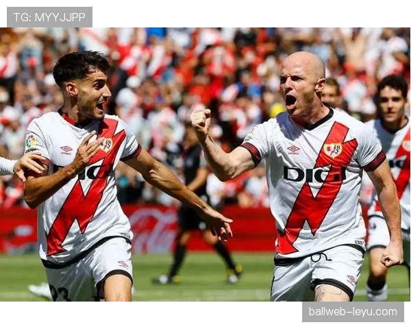 巴列卡诺新赛季阵容深度升级，实力焕发剑指佳绩